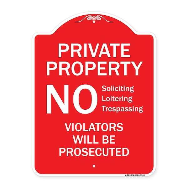 Signmission No Soliciting Loitering Trespassing. Violators Will Be Prosecuted Aluminum Sign, 24" H, RW-1824-9946 A-DES-RW-1824-9946 - main